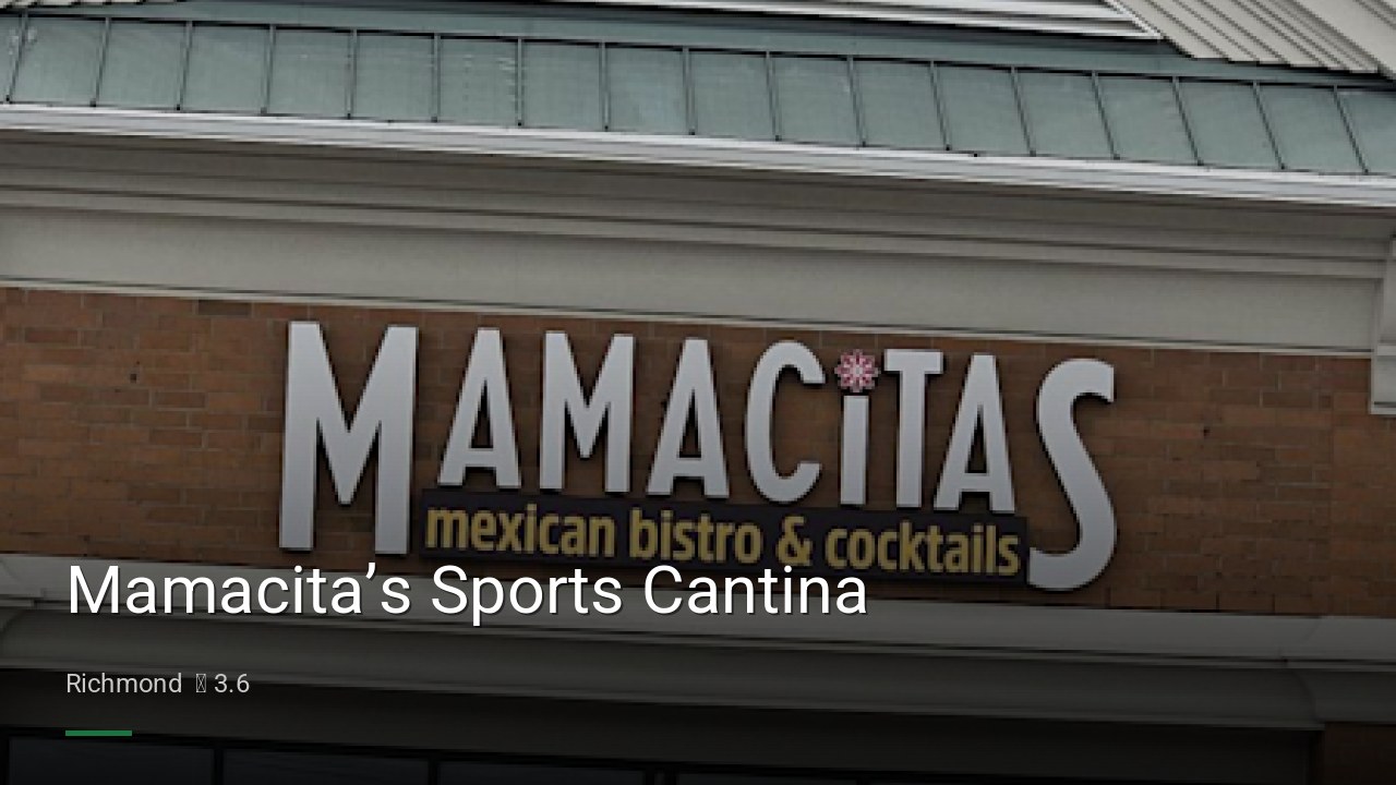 Mamacita’s Sports Cantina - Sports Bars in Richmond