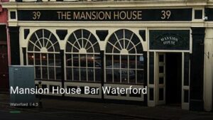 Mansion House Bar Waterford — Pubs in Waterford