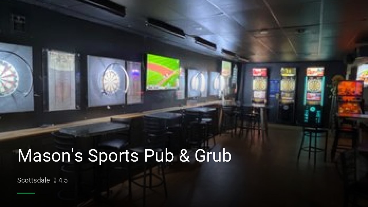 Mason's Sports Pub & Grub - Sports Bars in Scottsdale
