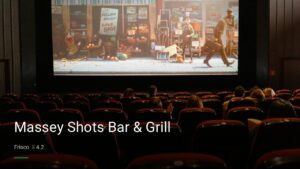 Massey Shots Bar & Grill — Sports bars in Frisco