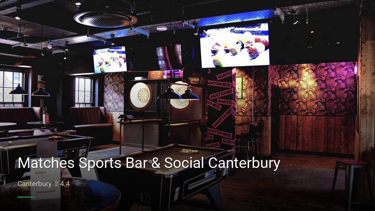 Matches Sports Bar & Social Canterbury - Sports Bars in Canterbury