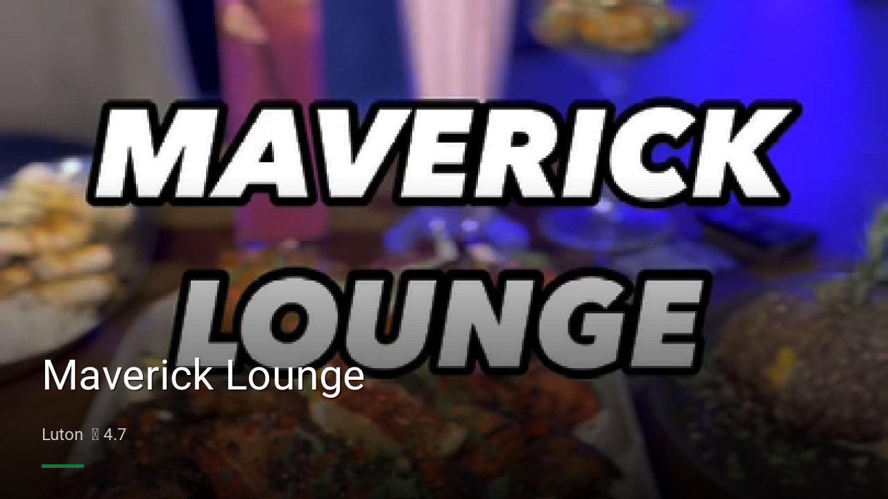 Maverick Lounge — Pubs in Luton