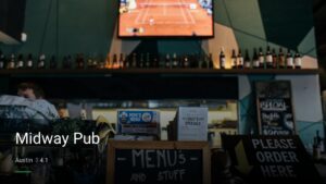 Midway Pub — Sports bars in Austin