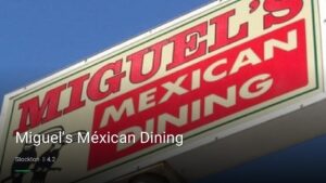 Miguel’s Méxican Dining — Sports bars in Stockton