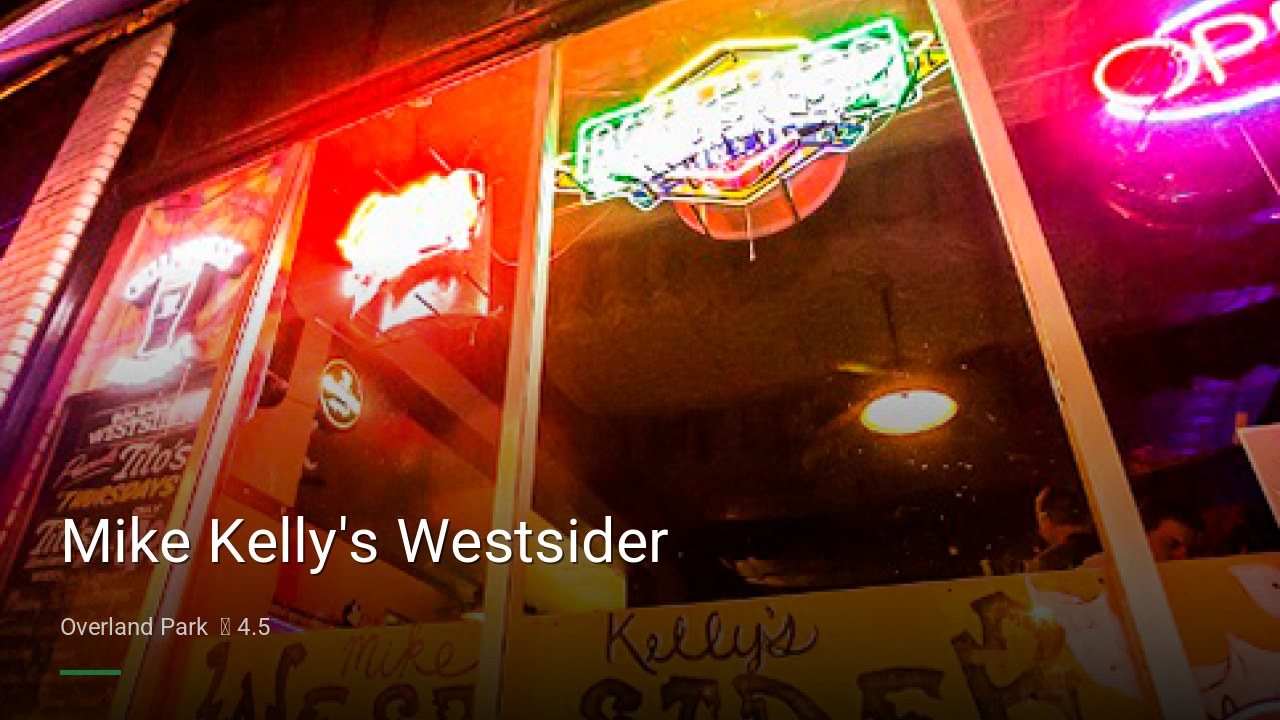 Mike Kelly's Westsider - Sports Bars in Overland Park