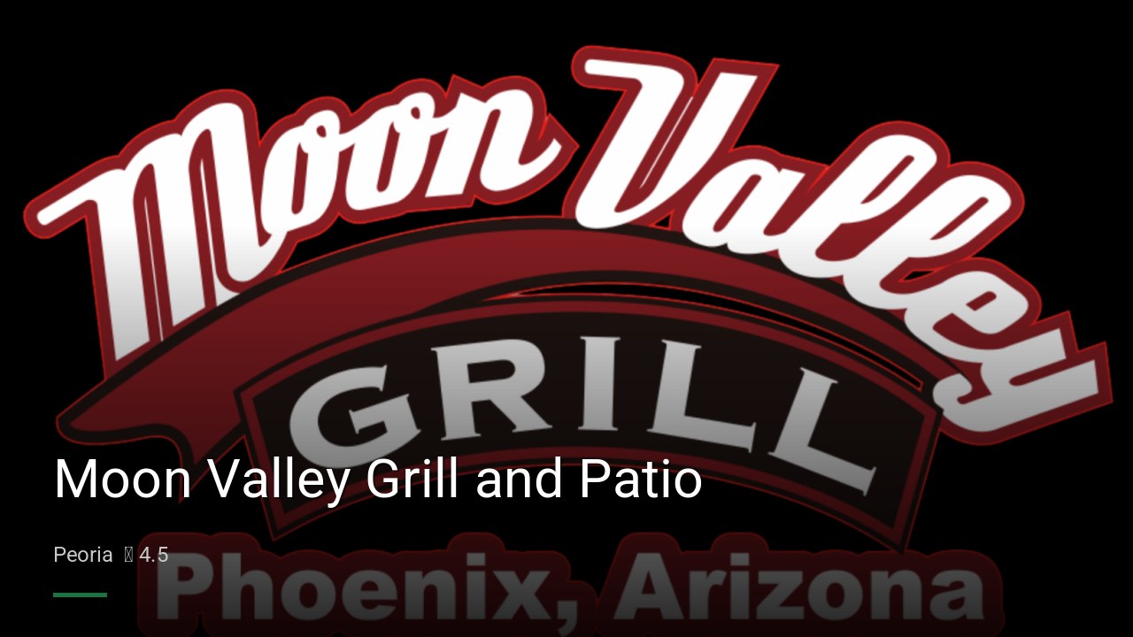 Moon Valley Grill and Patio - Sports Bars in Peoria