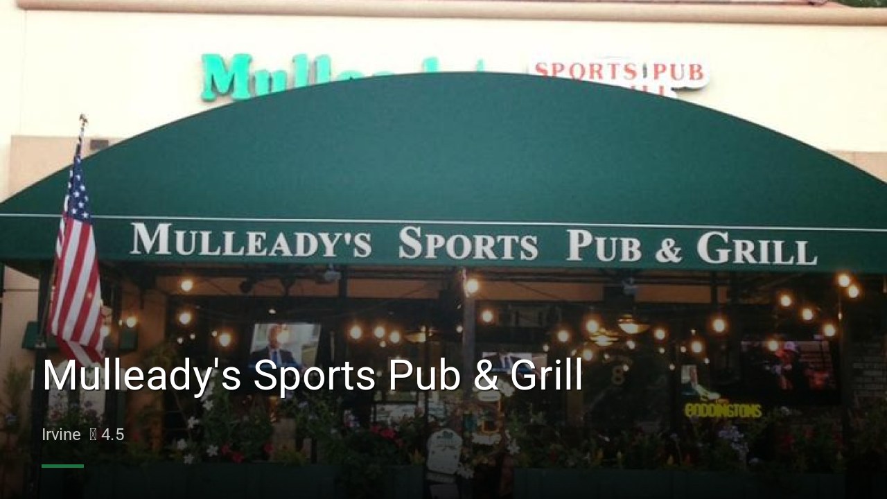Mulleady's Sports Pub & Grill - Sports Bars in Irvine