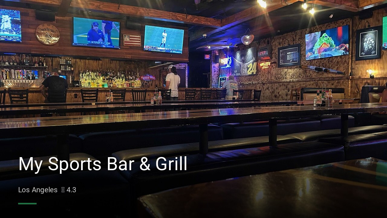 My Sports Bar & Grill - Sports Bars in Los Angeles