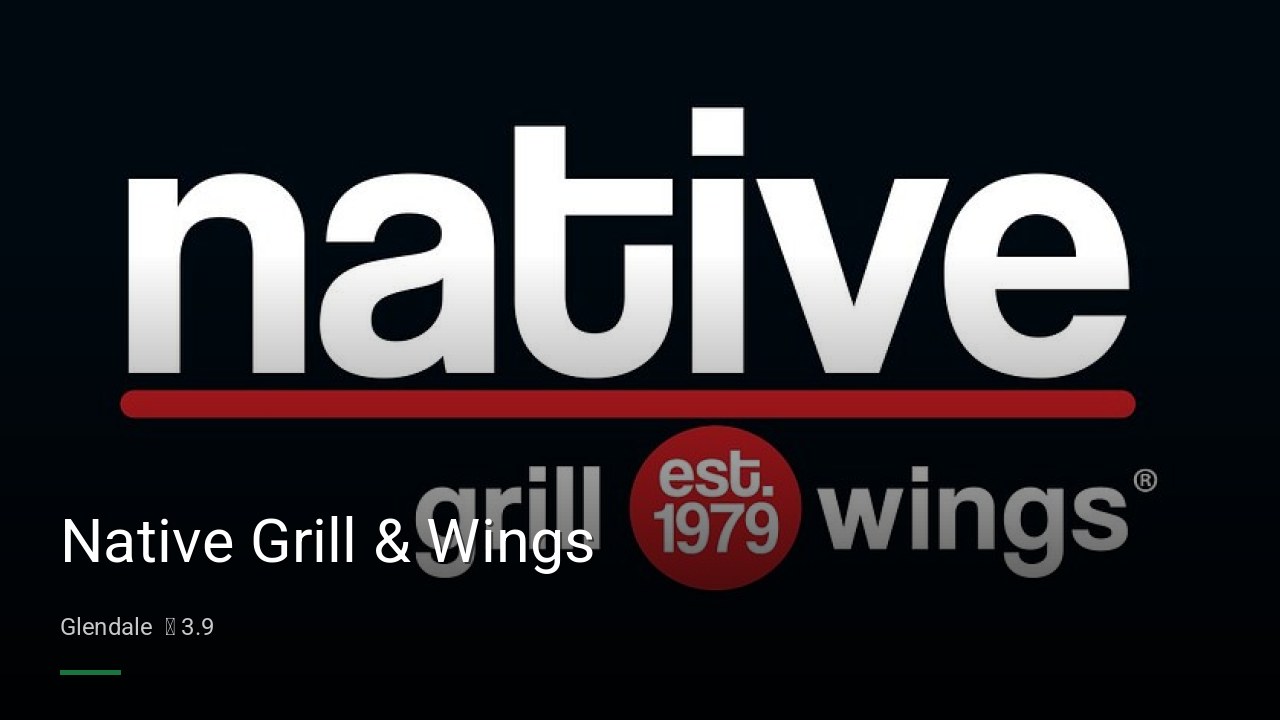 Native Grill & Wings - Sports Bars in Glendale