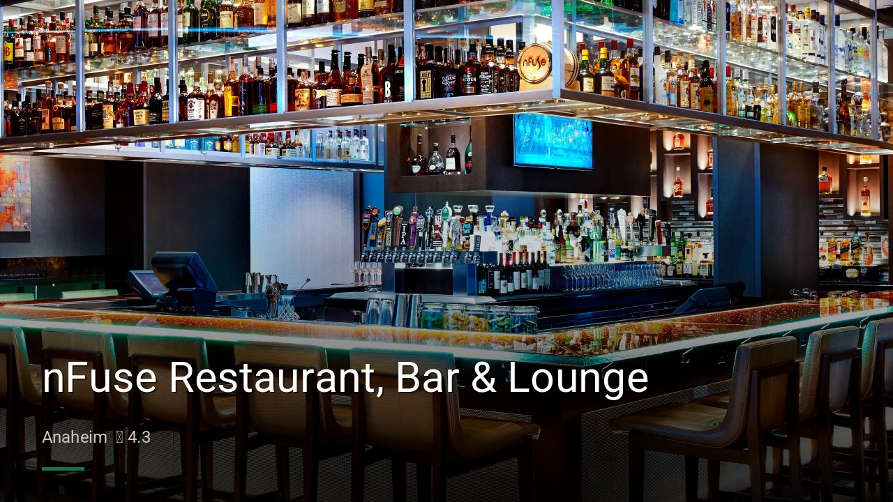 nFuse Restaurant, Bar & Lounge - Sports Bars in Anaheim