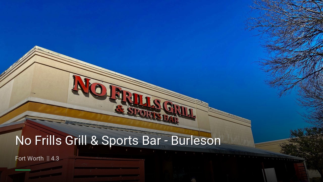 No Frills Grill & Sports Bar - Burleson - Sports Bars in Fort Worth