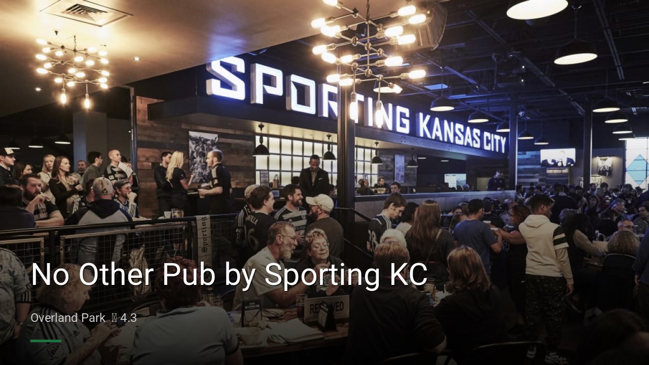 No Other Pub by Sporting KC - Sports Bars in Overland Park
