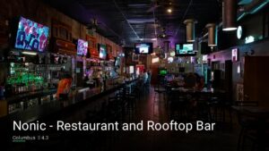 Nonic – Restaurant and Rooftop Bar — Sports bars in Columbus