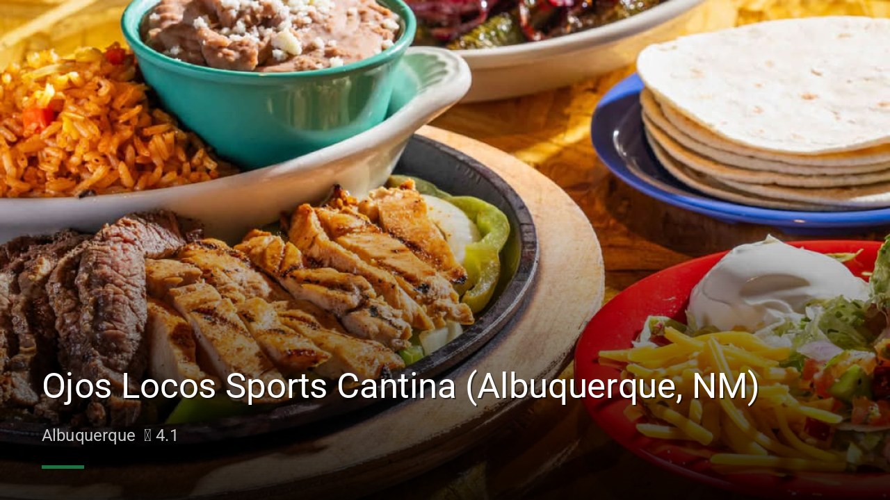 Ojos Locos Sports Cantina (Albuquerque, NM) - Sports Bars in Albuquerque