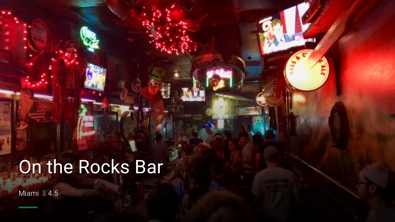 On the Rocks Bar - Sports Bars in Miami