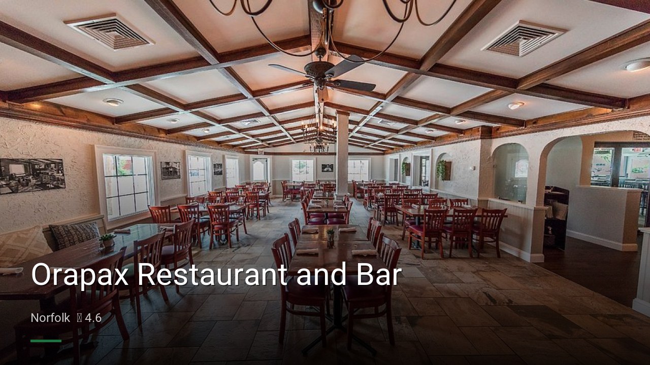 Orapax Restaurant and Bar - Sports Bars in Norfolk