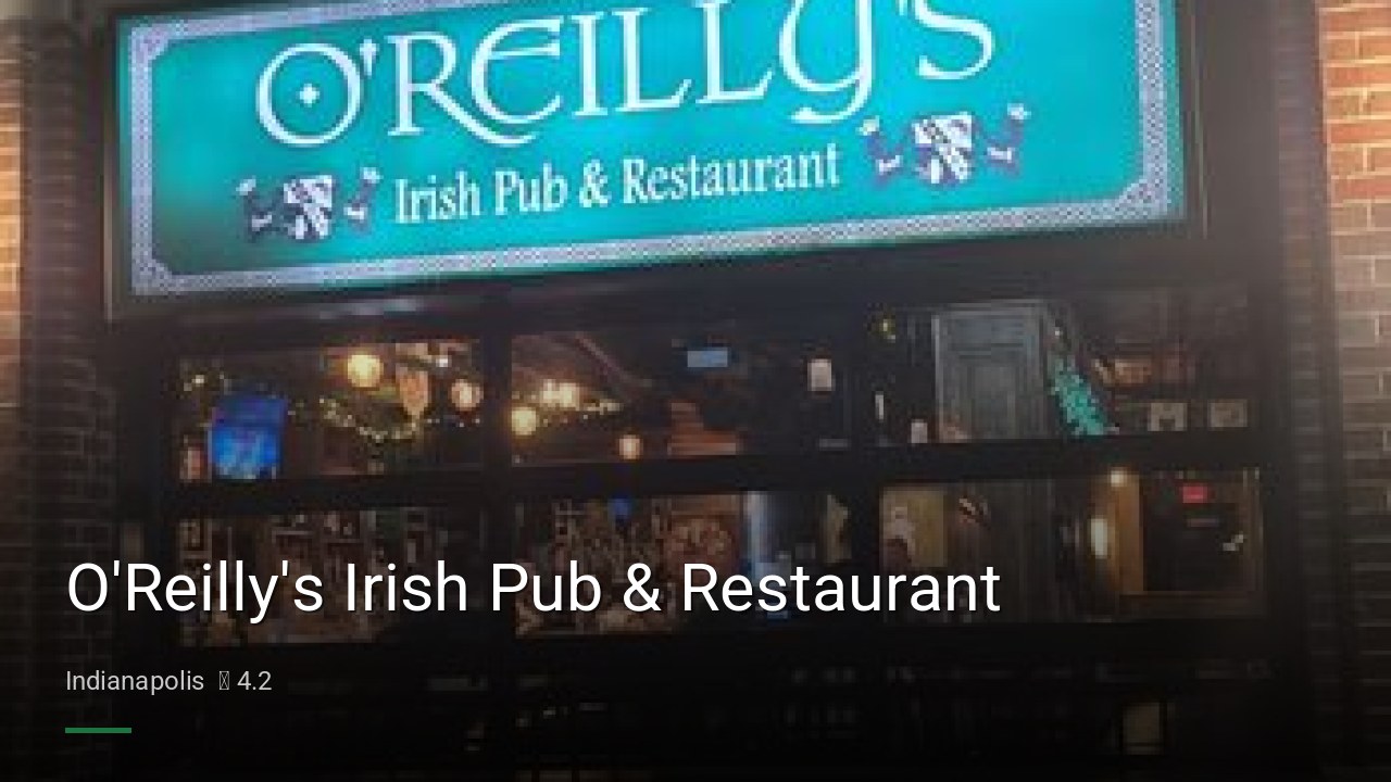 O'Reilly's Irish Pub & Restaurant - Sports Bars in Indianapolis
