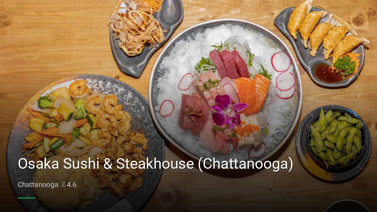 Osaka Sushi & Steakhouse (Chattanooga) - Sports Bars in Chattanooga