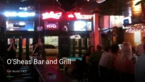 O’Sheas Bar and Grill — Sports bars in Fort Worth
