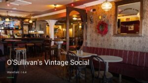 O’Sullivan’s Vintage Social — Pubs in Waterford
