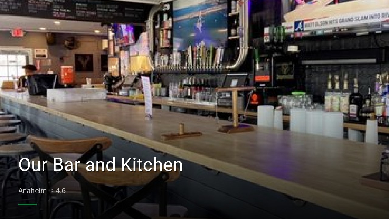 Our Bar and Kitchen - Sports Bars in Anaheim