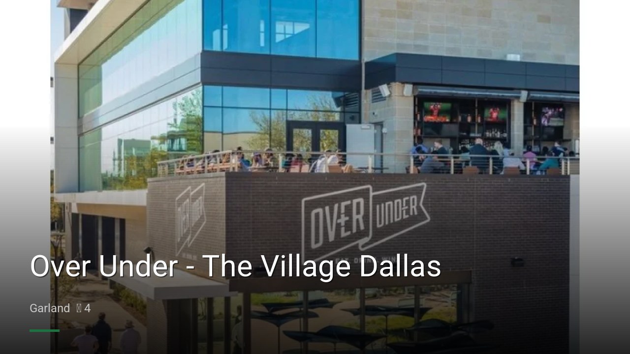 Over Under - The Village Dallas - Sports Bars in Garland