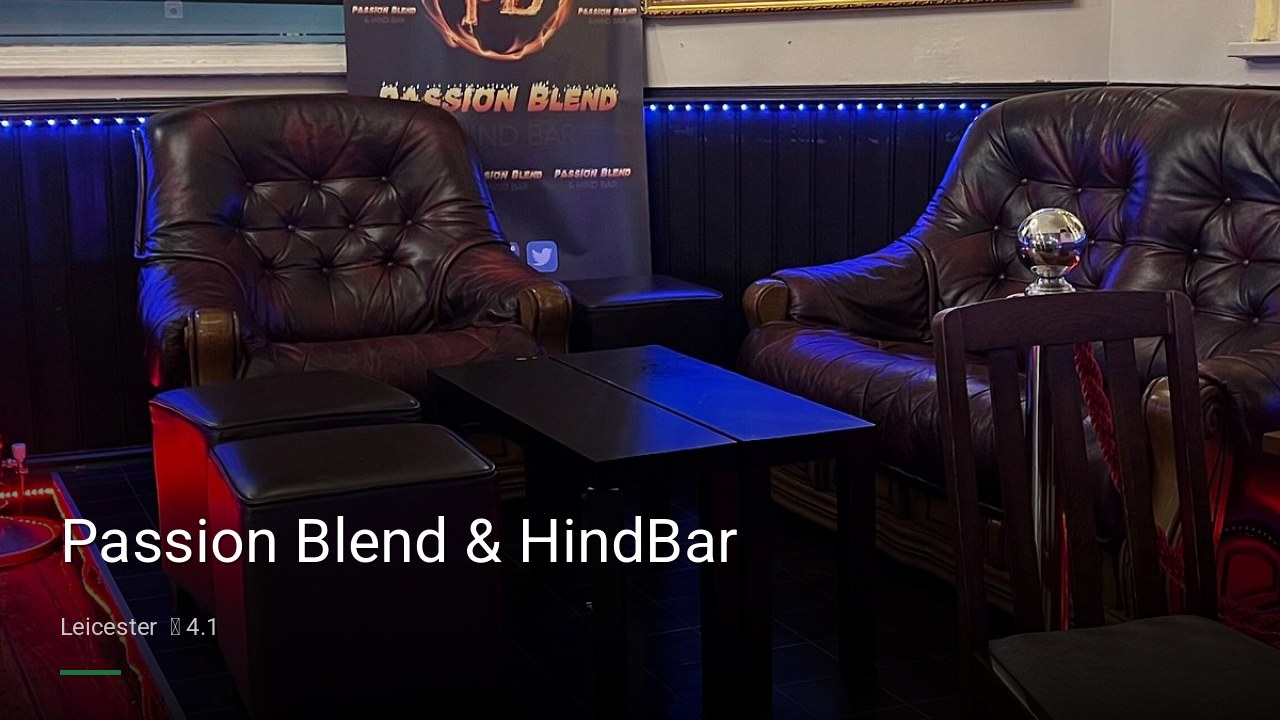 Passion Blend & HindBar - Sports Bars in Leicester