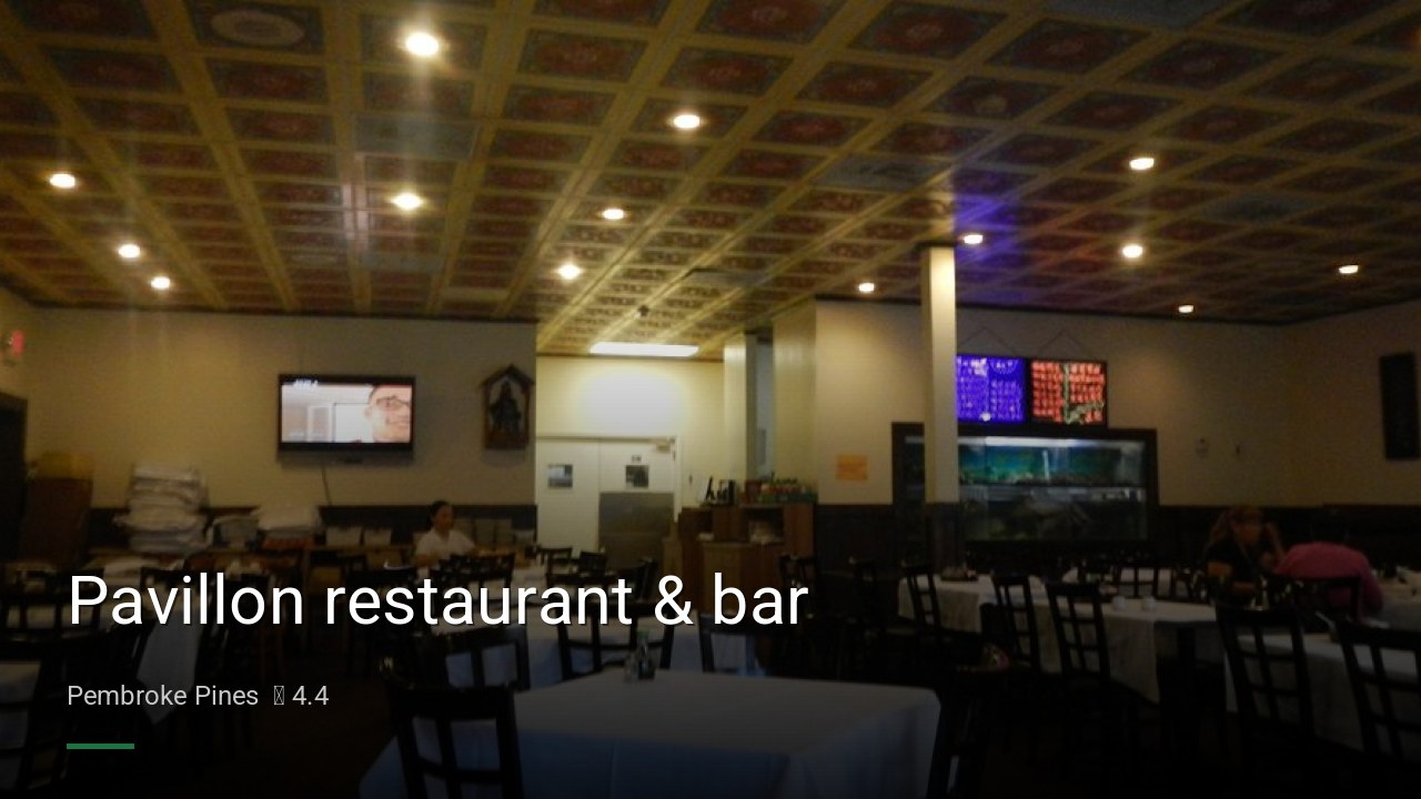 Pavillon restaurant & bar - Sports Bars in Pembroke Pines