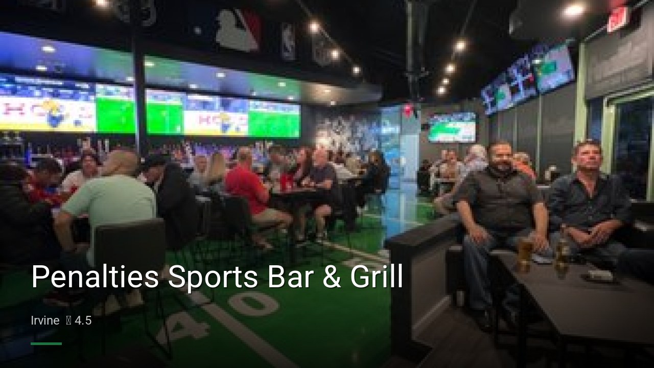 Penalties Sports Bar & Grill - Sports Bars in Irvine