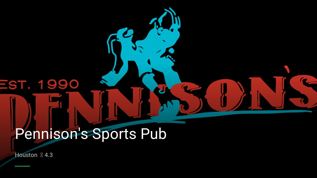 Pennison’s Sports Pub — Sports bars in Houston