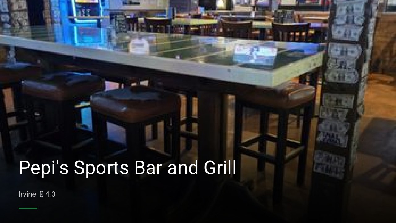 Pepi's Sports Bar and Grill - Sports Bars in Irvine