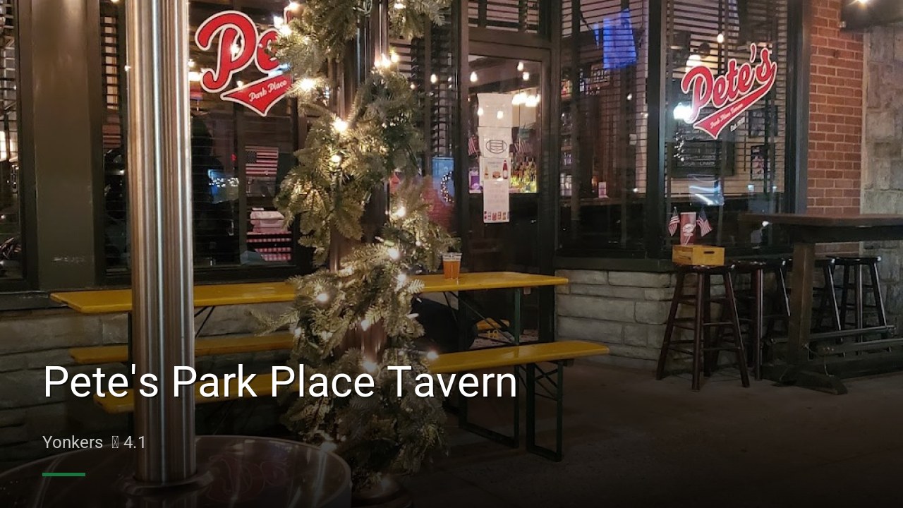 Pete's Park Place Tavern - Sports Bars in Yonkers