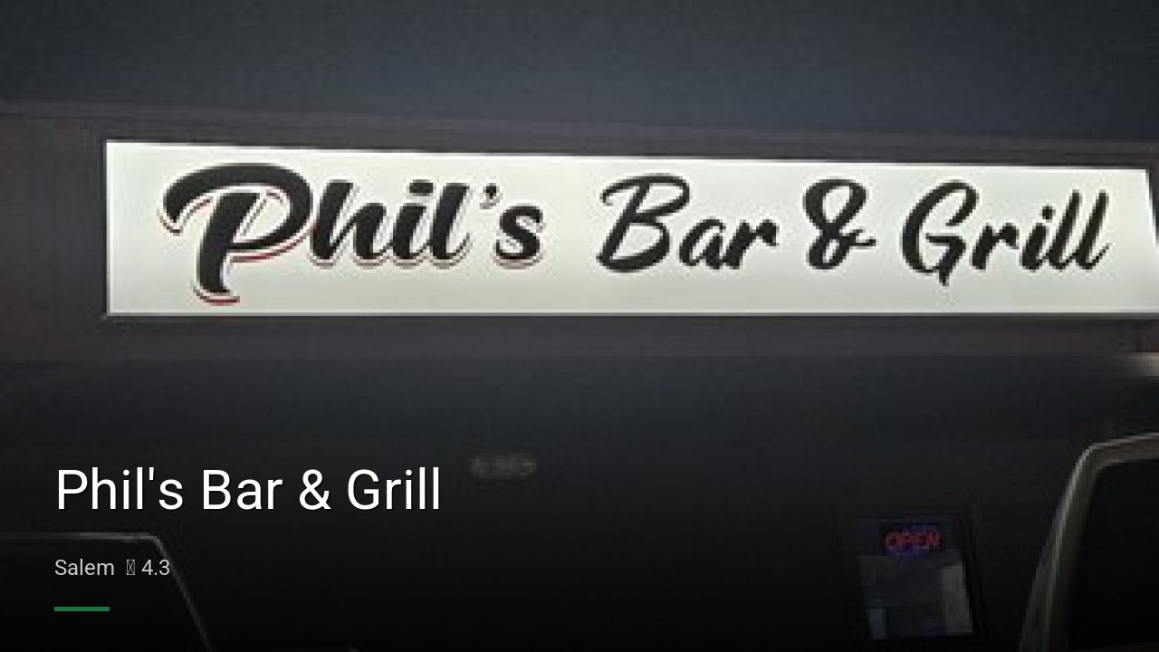 Phil's Bar & Grill - Sports Bars in Salem