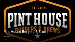 Pint House Burgers & Brews — Sports bars in Spokane