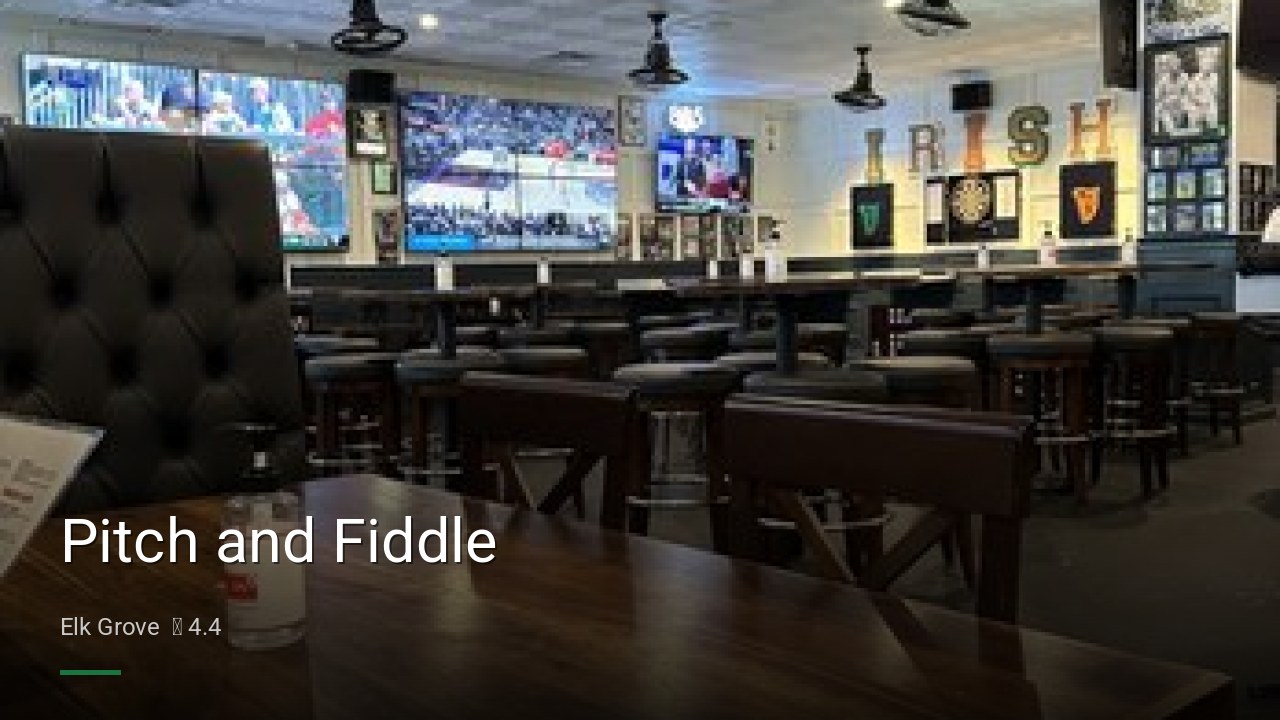 Pitch and Fiddle - Sports Bars in Elk Grove