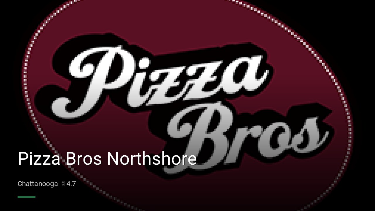 Pizza Bros Northshore - Sports Bars in Chattanooga