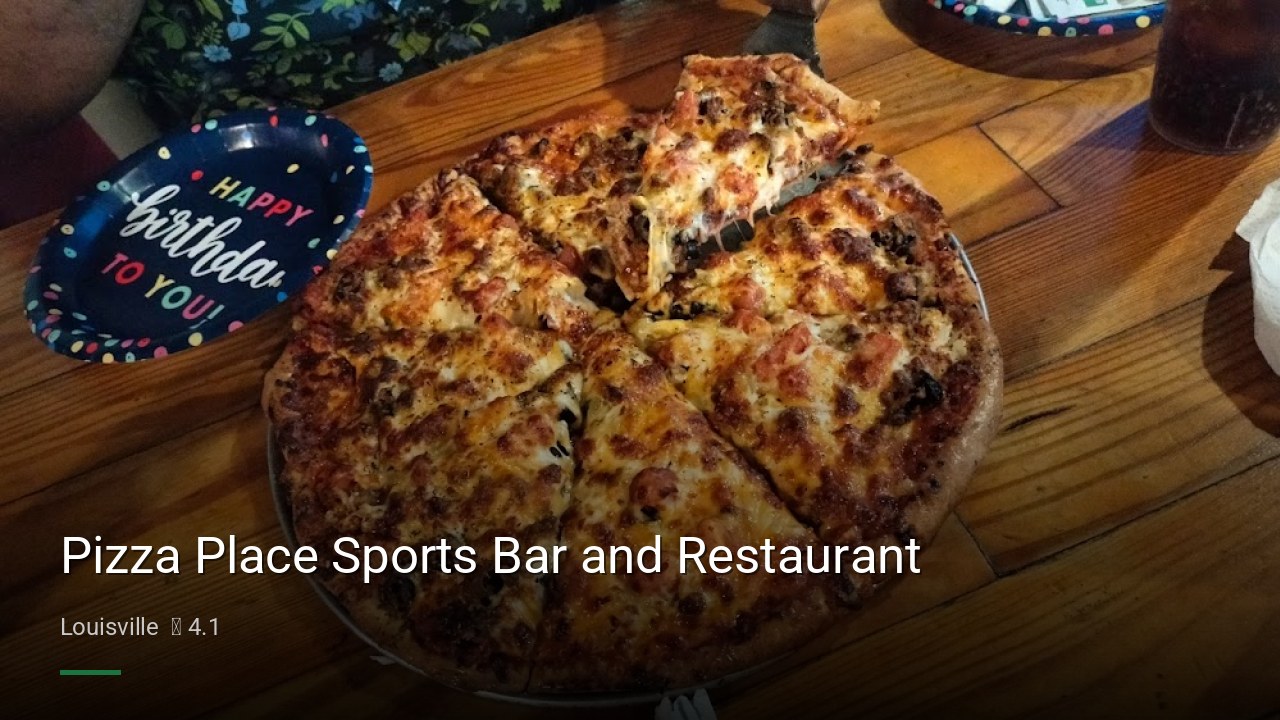 Pizza Place Sports Bar and Restaurant - Sports Bars in Louisville