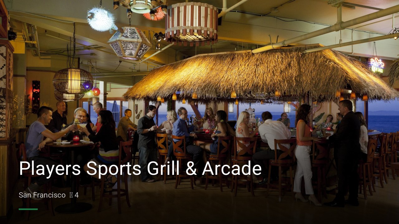 Players Sports Grill & Arcade - Sports Bars in San Francisco