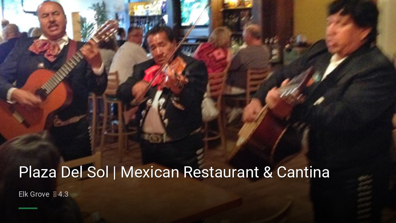 Plaza Del Sol | Mexican Restaurant & Cantina - Sports Bars in Elk Grove