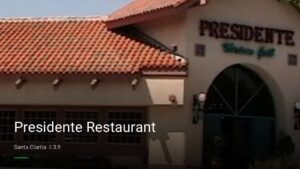 Presidente Restaurant — Sports bars in Santa Clarita