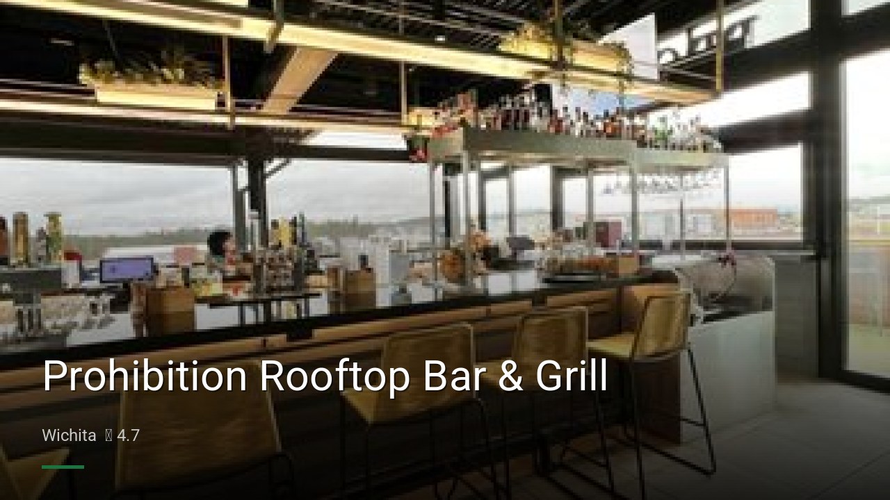 Prohibition Rooftop Bar & Grill - Sports Bars in Wichita
