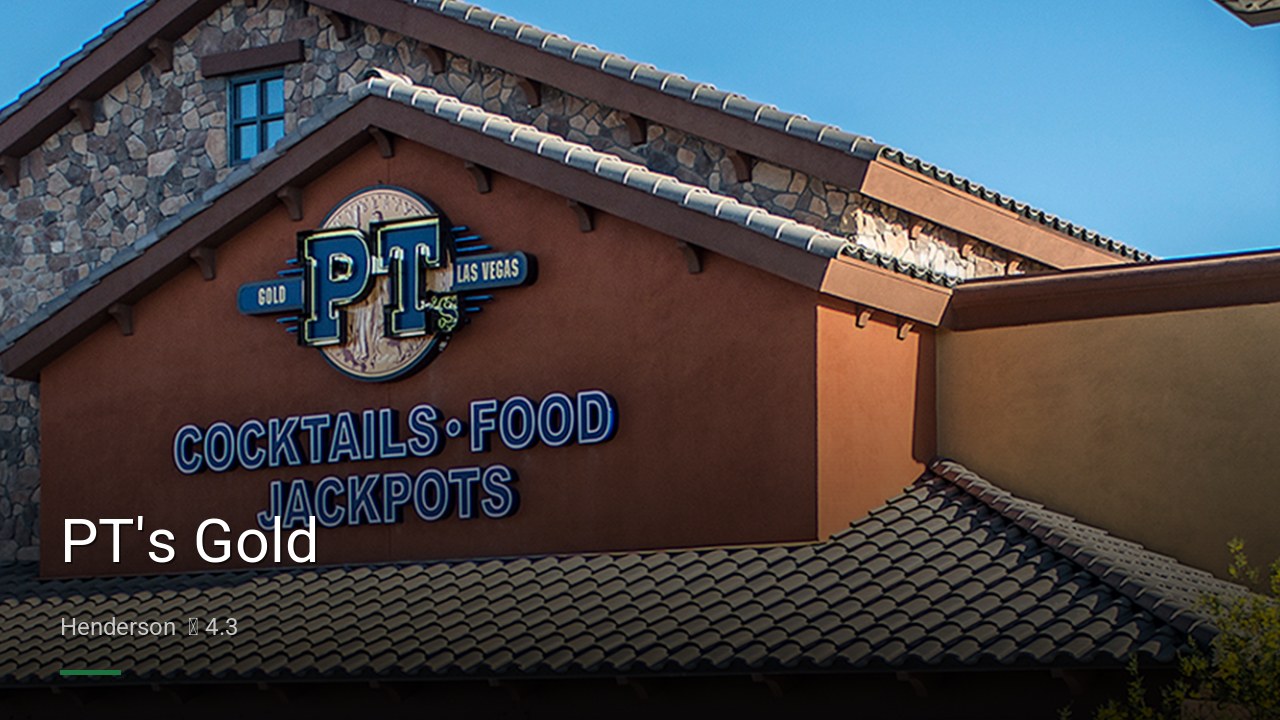 PT's Gold - Sports Bars in Henderson