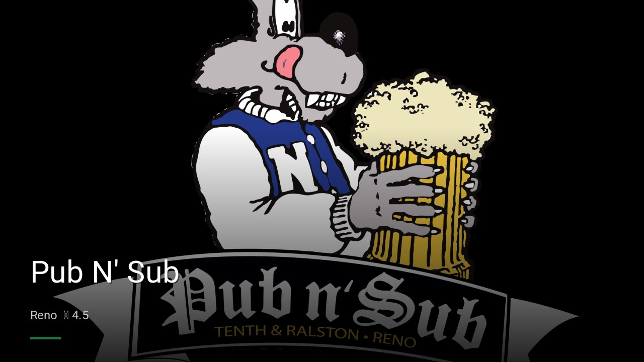 Pub N' Sub - Sports Bars in Reno