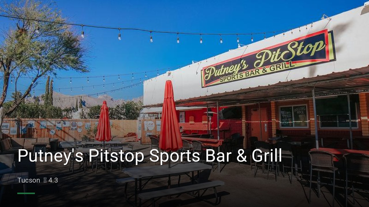 Putney's Pitstop Sports Bar & Grill - Sports Bars in Tucson