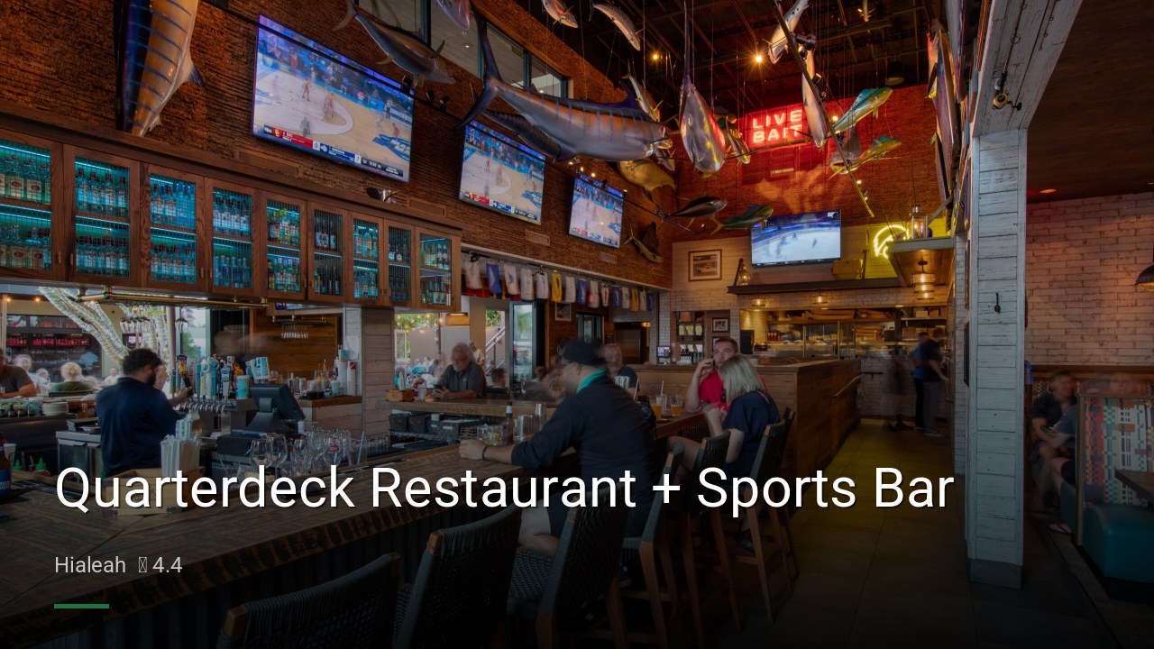 Quarterdeck Restaurant + Sports Bar - Sports Bars in Hialeah
