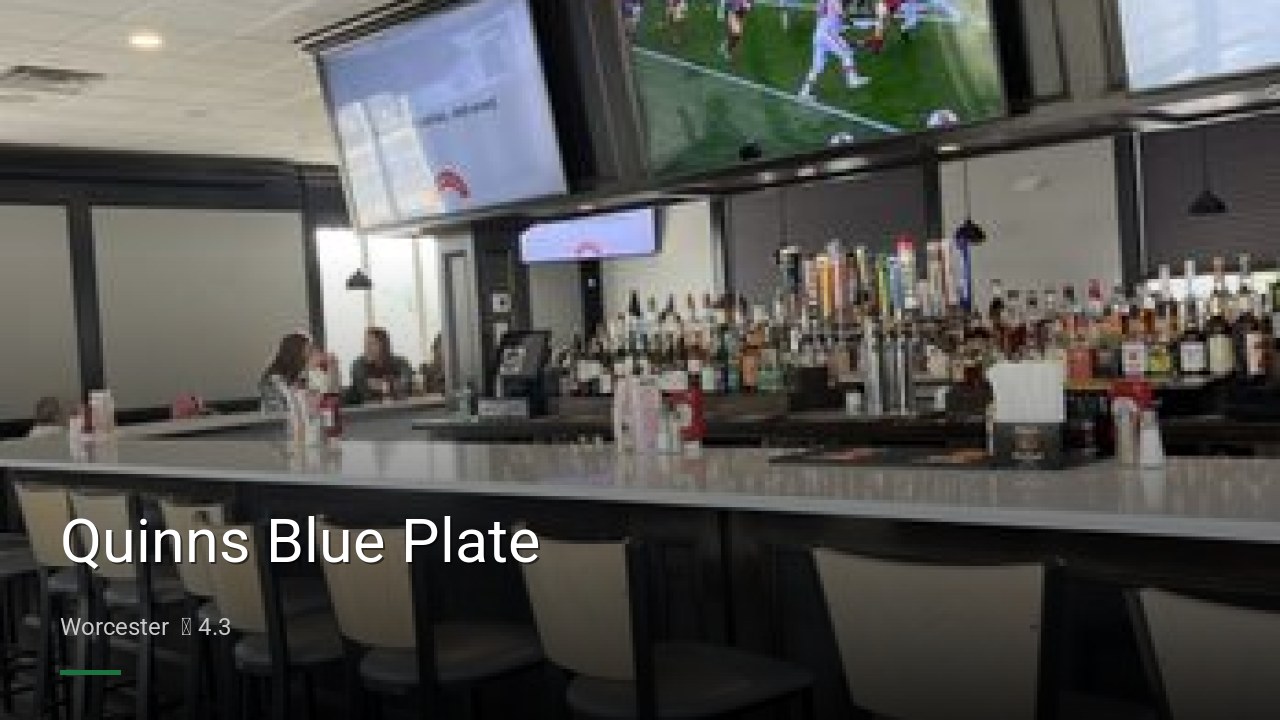 Quinns Blue Plate - Sports Bars in Worcester