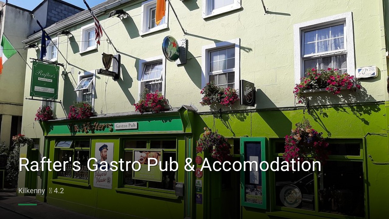 Rafter's Gastro Pub & Accomodation - Sports Bars in Kilkenny