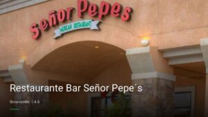 Restaurante Bar Señor Pepe´s — Sports bars in Brownsville