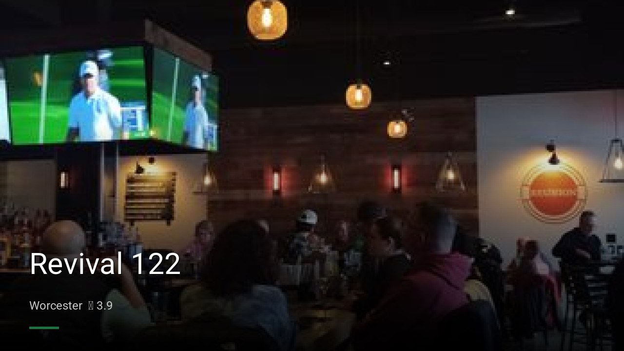 Revival 122 - Sports Bars in Worcester