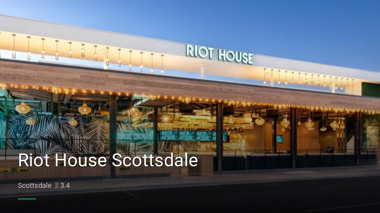 Riot House Scottsdale - Sports Bars in Scottsdale
